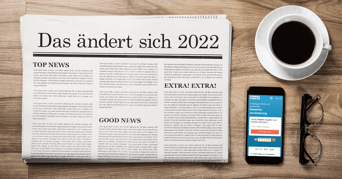Die wichtigsten Gesetzesänderungen 2022 für KMUs